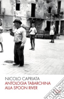 Antologia tabarchina alla spoon river libro di Capriata Nicolo
