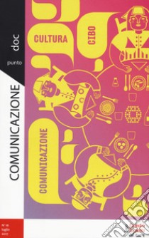 Comunicazionepuntodoc (2016). Vol. 16 libro