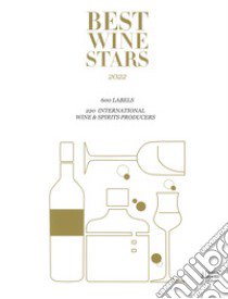 Best wine stars 2022. Ediz. italiana e inglese libro