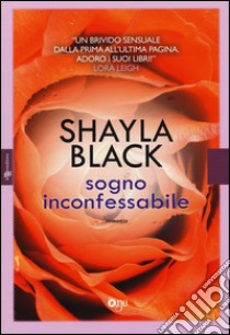 Sogno inconfessabile libro di Black Shayla