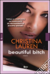 Beautiful bitch libro di Lauren Christina