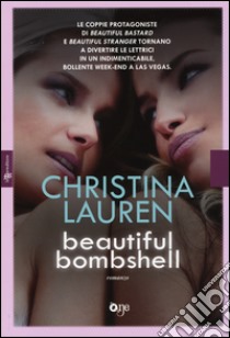 Beautiful bombshell libro di Lauren Christina