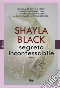 Segreto inconfessabile libro di Black Shayla