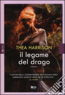 Il legame del drago libro di Harrison Thea