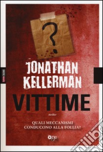 Vittime libro di Kellerman Jonathan