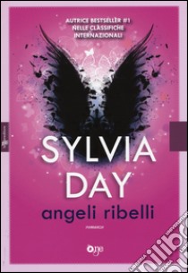 Angeli ribelli libro di Day Sylvia