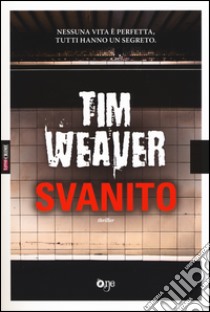 Svanito libro di Weaver Tim