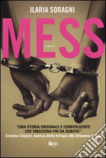 Mess libro di Soragni Ilaria