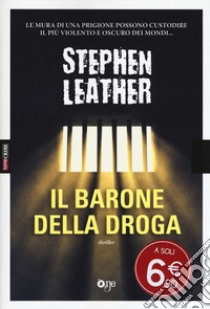 Il barone della droga libro di Leather Stephen