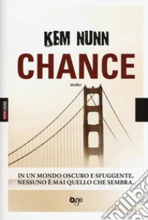 Chance libro di Nunn Kem