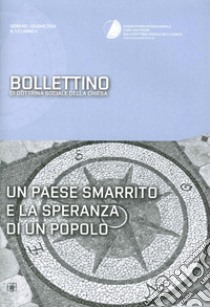 Un paese smarrito. Bollettino di dottrina sociale della Chiesa libro di Osservatorio internazionale Card. van Thuan (cur.)