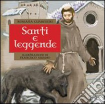 Santi e leggende libro di Guarnieri Rossana