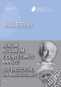 Bollettino di dottrina sociale della chiesa (2016). Vol. 4: Rerum novarum e centesimus annus: due encicliche, un anniversario libro di Osservatorio internazionale Card. van Thuan (cur.)