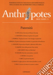 Anthropotes. Rivista di studi sulla persona e la famiglia (2019). Vol. 1 libro