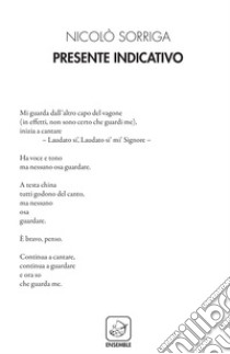 Presente indicativo libro di Sorriga Nicolò