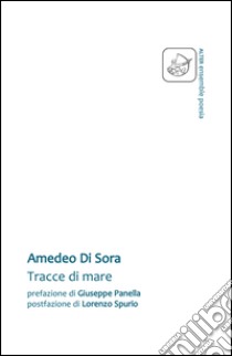 Tracce di mare libro di Di Sora Amedeo