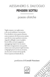 Pensieri sottili. Poesie olistiche libro di Molino Lorenzo