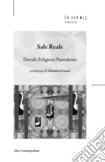 Sale reale libro di Feligioni Pantaleoni Davide