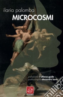 Microcosmi libro di Palomba Ilaria