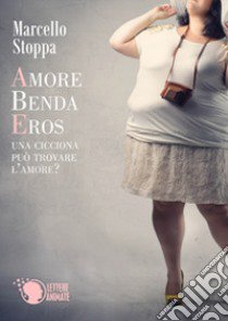 Amore, benda, eros libro di Stoppa Marcello