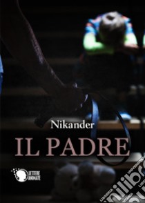 Il padre libro di Nikander