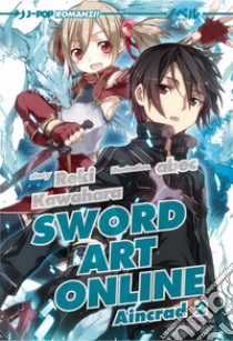 Aincrad. Sword art online. Vol. 2 libro di Kawahara Reki