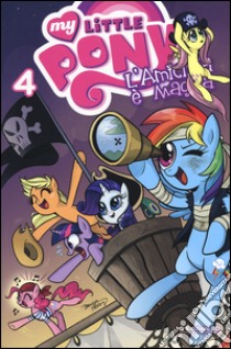 L'amicizia è magica. My little pony. Vol. 4 libro