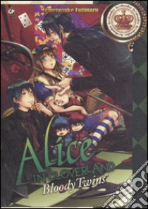 Alice in Cloverland. Bloody Twins. Vol. 4 libro di Quinrose; Fujimaru Mamenosuke