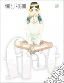 Flat. Vol. 2 libro di Aogiri Natsu