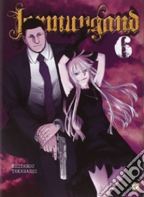 Jormungand. Vol. 6 libro di Takahashi Keitarou