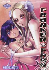 Franken Fran. Vol. 2 libro di Kigitsu Katsuhisa