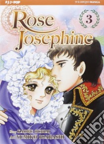 Rose Josephine. Vol. 3 libro di Igarashi Yumiko