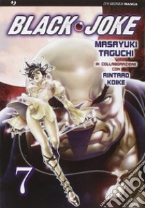 Black joke. Vol. 7 libro di Koike Rintaro