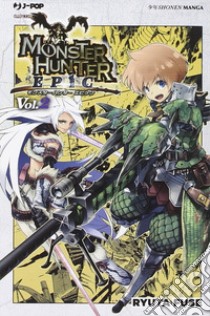 Monster Hunter Epic. Vol. 2 libro di Fuse Ryota