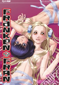 Franken Fran. Vol. 5 libro di Kigitsu Katsuhisa