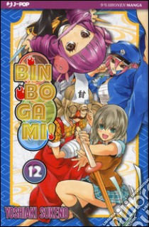 Binbogami!. Vol. 12 libro di Sukeno Yoshiaki