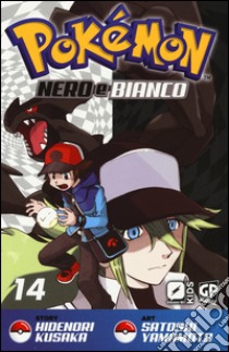 Pokemon nero e bianco. Vol. 14 libro di Kusaka Hidenori; Yamamoto Satoshi