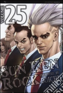 Sun Ken Rock. Vol. 25 libro di Boichi