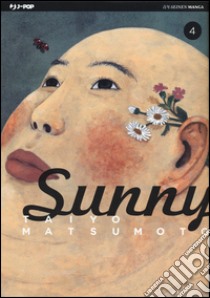 Sunny. Vol. 4 libro di Matsumoto Taiyo