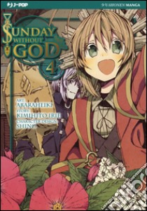 Sunday without god. Vol. 4 libro di Abaraheiki; Shino; Kimihito Irie