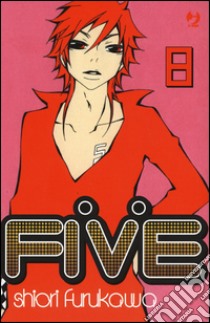 Five. Vol. 8 libro di Furukawa Shiori