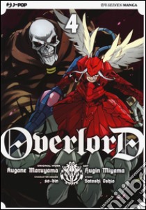 Overlord. Vol. 4 libro di Maruyama Kugane; Oshio Satoshi