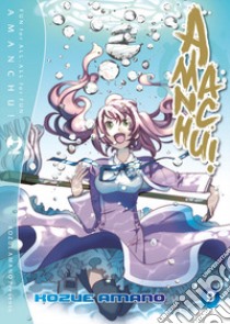 Amanchu!. Vol. 9 libro di Amano Kozue