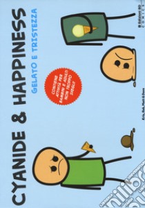 Ice cream & sadness. Le vignette di Cyanide & Happiness. Vol. 1 libro di Wilson Kris; DenBleyker Rob; Melvin Matt