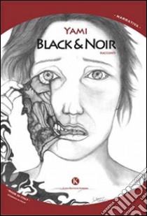 Black & Noir libro di Yami