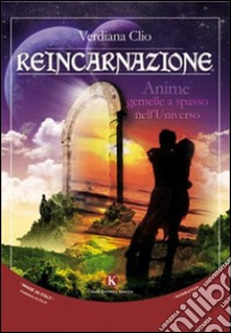 Reincarnazione libro di Verdiana Clio