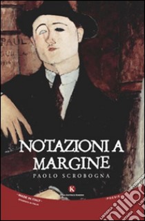 Notazioni a margine libro di Scrobogna Paolo