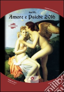 Amore e Psiche. L'enigma dell'amore libro di Castiglioni B. (cur.)