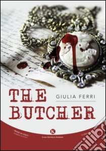 The butcher libro di Ferri Giulia