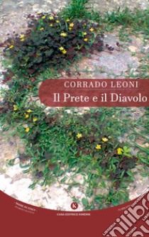 Il prete e il diavolo libro di Leoni Corrado